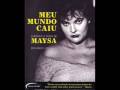 Maysa - Meu Mundo Caiu