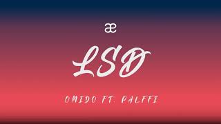 Omido - LSD (Lyrics)