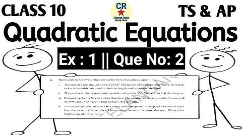 Quadratic Equations||CLASS 10|| Ex : 1 Question no : 2  Chapter No : 5 || AP & TS Syllabus || CBSE||