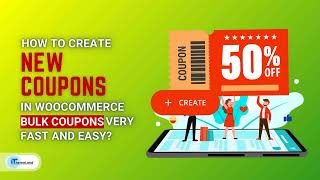 How to create new coupons in Woocommerce very fast and easy