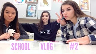 SCHOOL VLOG #2
