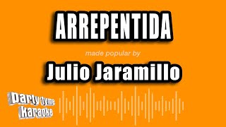 Julio Jaramillo - Arrepentida (Versión Karaoke)