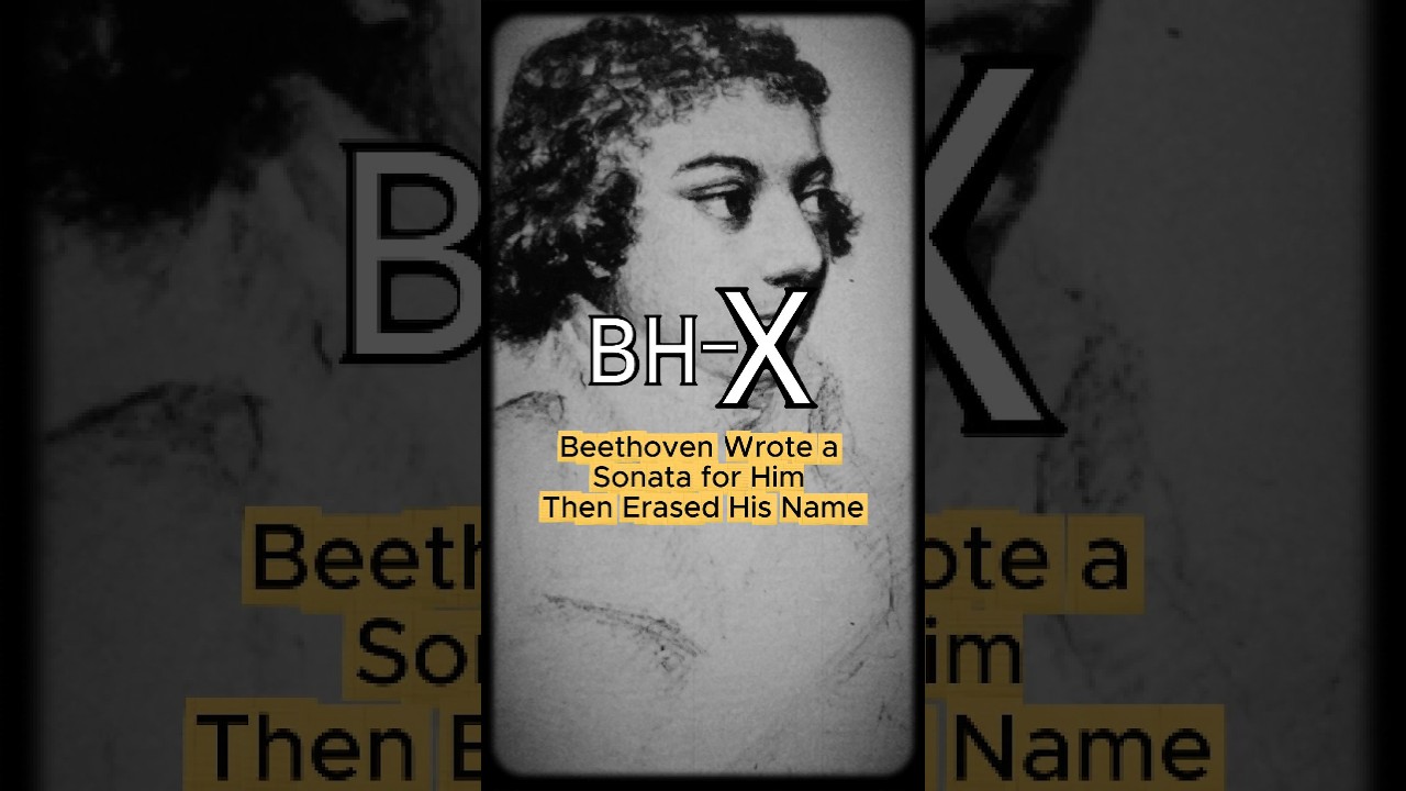 Beethoven Wrote a Sonata for Him - Then Erased His Name