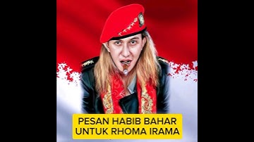 PESAN HABIB BAHAR UNTUK RHOMA IRAMA