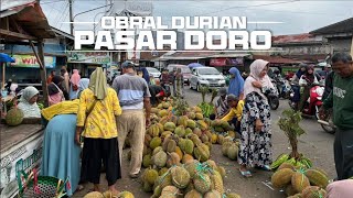 Jangan sampai kecewa beli durian di Pasar Doro || pilih cocok bayar || 9 Januari 2029