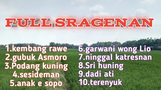 FULL SRAGENAN