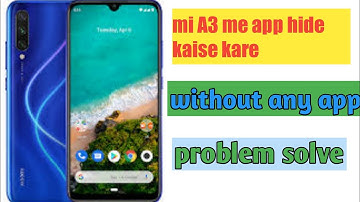 mi a3 me hide app kaise kare without any application|| how to hide app mi a3||