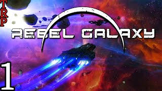Master the Galaxy: Beginner's Guide to Rebel Galaxy PT1