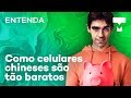 Entenda: por que celulares chineses são tão baratos? - TecMundo