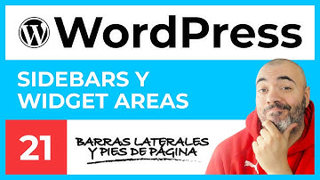 SIDEBARS, Widgets y Widget Areas - CURSO de WordPress #21 - Tutorial en Español