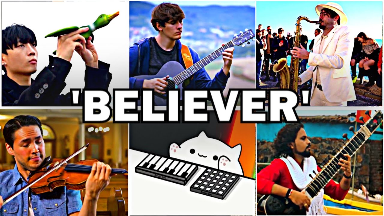 Who Played it Better: Believer (Bird, Cat, Guitar, Sax, Violin, Indian Instruments)