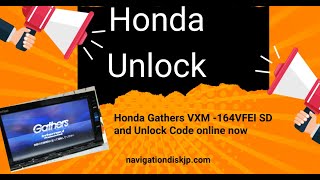 Unlock Code Honda Gathers Vxm-164Vei Navigationdisk Whatsapp 8801672761737