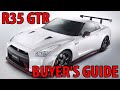 Nissan R35 GTR buyer's guide for the current market so you don't over pay