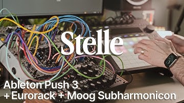 Stelle - Ableton Push 3 + Eurorack + Moog Subharmonicon Performance