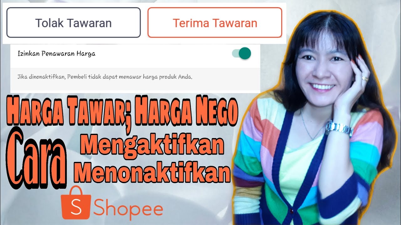 TUTORIAL SHOPEE - CARA MENGAKTIFKAN/ MENONAKTIFKAN PENAWARAN HARGA DI