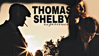 Thomas Shelby | Peaky Blinders | Experience