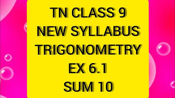 TN Samacheer 9 Maths Trigonometry Ex 6.1 Sum 10