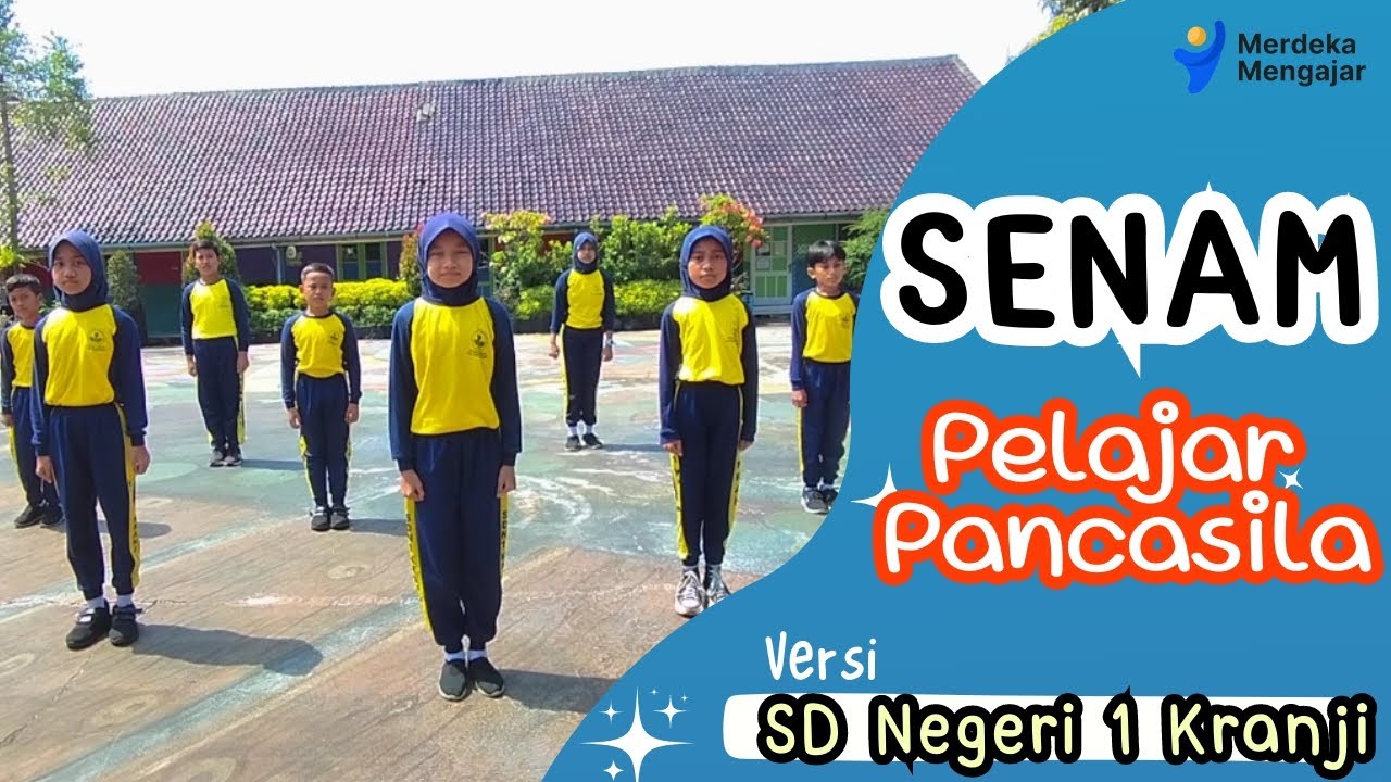 SENAM PELAJAR PANCASILA versi SDN 1 KRANJI - 2023