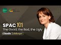 SPACS - 101 - What you need to understand