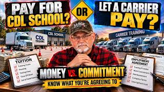 CDL School: Pay for It Yourself or Let a Carrier Pay?