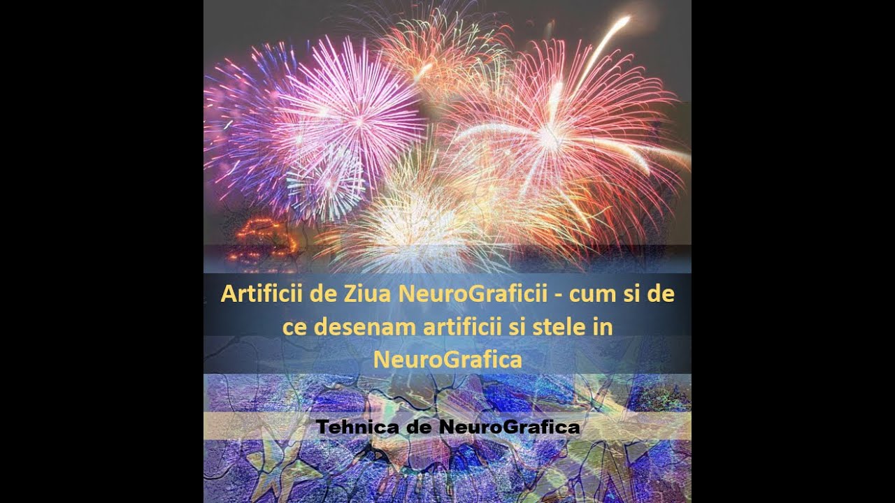 Artificii de Ziua NeuroGraficii - cum si de ce desenam artificii si stele in #neurografica