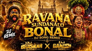 RAVANAA SUNDANALO TEEN MAR FOLK SONG REMIX BY DJ BHASKAR BOLTHEY AND DJ GANESH NGKL