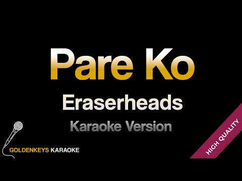 Video thumbnail for Pare Ko - Eraserheads