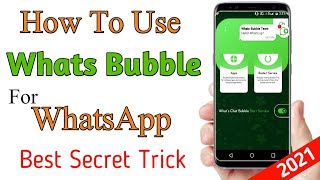 How To Use WhatsBubble For WhatsApp || WhatsApp New Secret Trick 2021 screenshot 5