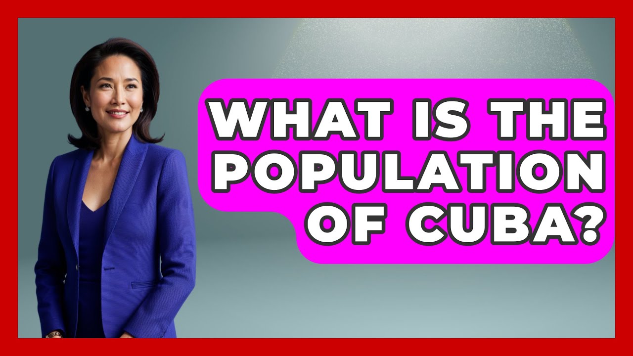 What Is The Population Of Cuba? - Central America Uncovered