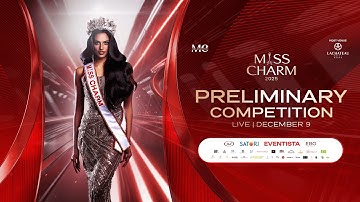 LIVE STREAM 🔴 MISS CHARM 2025 - OFFICIAL PRELIMINARY COMPETITION