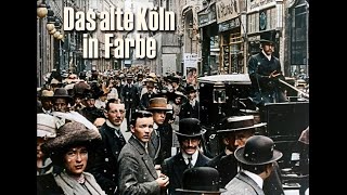 Cologne 1896 & 1912 colorized - Imperial era - Cologne pre wwI - imperial era (colorized)