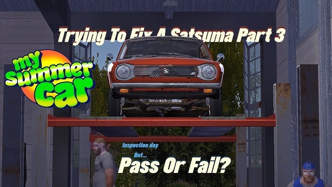 Trying To Fix A Satsuma - Part 2! - My Summer Car 