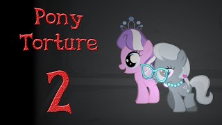 Pony Torture 2 [Пытаем сразу ДВОИХ] screenshot 5