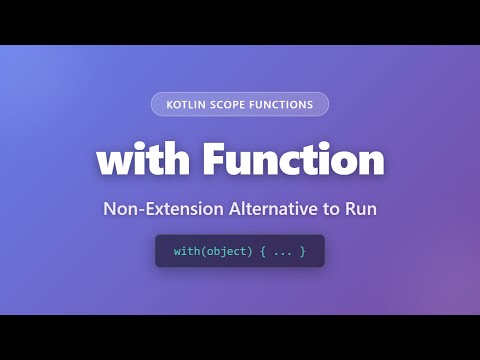 Kotlin with Function Tutorial: Non-Extension Scope Function Explained for Beginners
