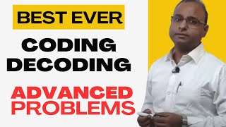 Coding-Decoding (Part-IV) Advanced Problem)