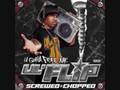 Lil Flip All I Know Chopped And Screwed mp3