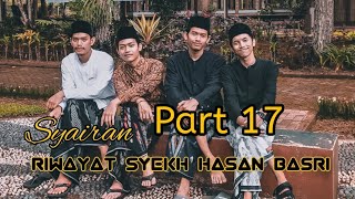Syairan Riwayat Syekh Hasan Basri Part 17#fypage #santrikeren #fypシ