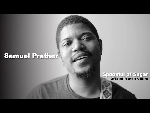 Samuel Prather - Spoonful of Sugar