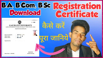 How to download 1st,3rd,5th semester Registration certificate B.a,B.com,B.sc | Gauhati University