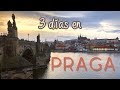 3 días en Praga | Eurotrip por República Checa