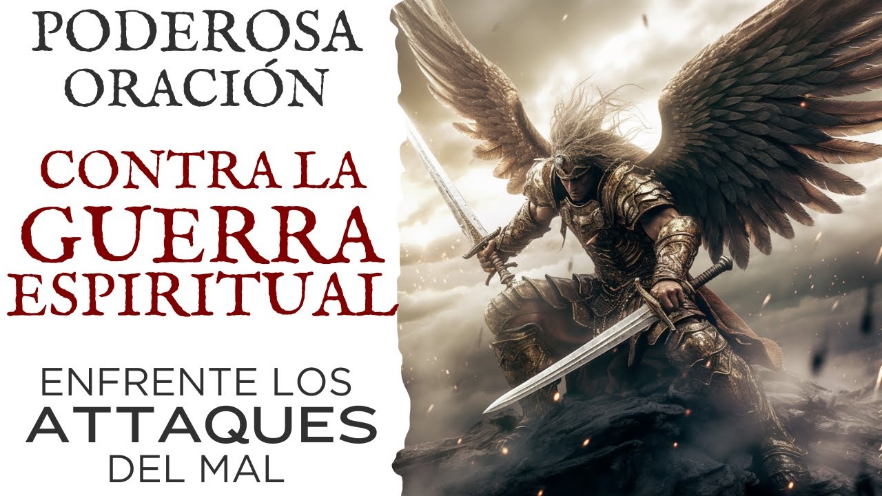 "Oración de Fortaleza y Protección en la Guerra Espiritual" - YouTube
