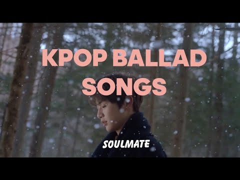 [KPOP LIST] BALLAD SONGS (PART1)
