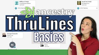 Ancestry ThruLines: Basics of Building a Family Tree with DNA Matches