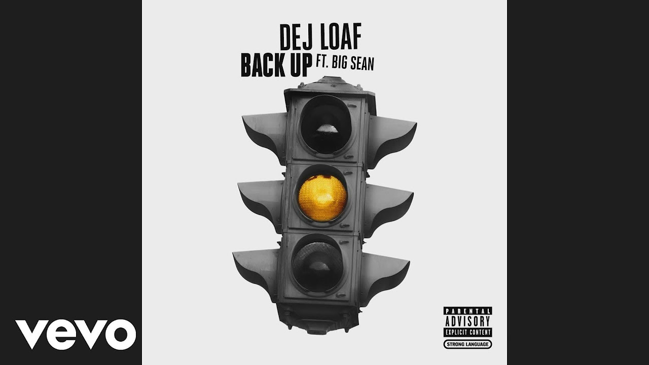 DeJ Loaf   Back Up Audio ft Big Sean