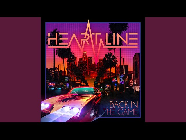 Heart Line - Back In the Game