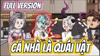 FULL Version | Cả Nhà Tôi Là Quái Vật | Hay Vietsub