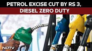 Petrol Excise Cut by Rs 3, Diesel Zero Duty - Will Fuel Prices Drop Now?