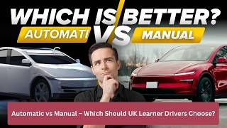 Automatic vs Manual – Which Should UK Learner Drivers Choose #driving   #automatic #manual