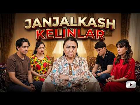 JANJALKASH KELINLAR - DUNYONING ISHLARI