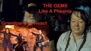 THE GEMS Like A Phoenix  Grandparents from Tennessee (USA) react - first time reaction